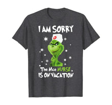 Ladda upp bild till gallerivisning, Funny shirts V-neck Tank top Hoodie sweatshirt usa uk au ca gifts for I'm Sorry The Nice-Nurse-Is On Vacation-Grinch-Switch T-Shirt 235688