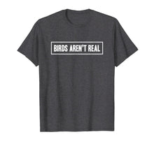 Ladda upp bild till gallerivisning, Birds Arent Real T-Shirt 388902