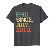 Ladda upp bild till gallerivisning, Epic Since July 2010 T-Shirt- 9 Years Old Shirt Gift 67729