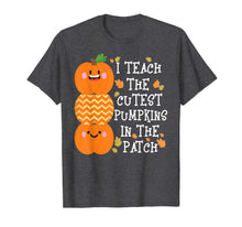 Ladda upp bild till gallerivisning, I Teach The Cutest Pumpkins In The Patch Halloween Shirt 204499