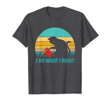 Ladda upp bild till gallerivisning, I do what I want cat Shirt Funny Cat Loves Tee T-Shirt 75260
