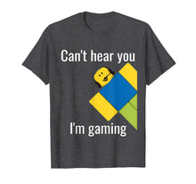 Ladda upp bild till gallerivisning, Funny shirts V-neck Tank top Hoodie sweatshirt usa uk au ca gifts for Can't Hear You I'm Gaming Noob Gamer Gift T-Shirt 160770