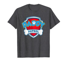 Ladda upp bild till gallerivisning, Mens Funny Daddy Patrol T-Shirt - Dog Mom T-Shirt T-Shirt 74036