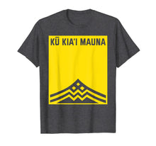 Ladda upp bild till gallerivisning, Ku Kiai Mauna Shirt - Protect Defend Kanaka Maoli Kea Gift T-Shirt 53421