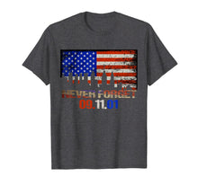 Ladda upp bild till gallerivisning, Never Forget 09.11.2001 American Flag Tshirt Patriotic Shirt 59799