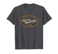 Ladda upp bild till gallerivisning, Mens Funny 50th Birthday 1969 Official Member Old Balls Club Gag T-Shirt 125437
