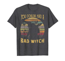 Ladda upp bild till gallerivisning, You Coulda had a Bad Witch Halloween Funny Gift Awesome T-Shirt 142210