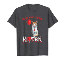 Ladda upp bild till gallerivisning, We All MEOW Down Here Clown Cat Kitten T-Shirt 136403