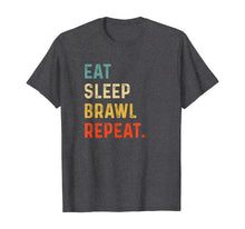 Ladda upp bild till gallerivisning, Eat Sleep Brawl Repeat Gamer TShirt260793