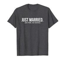 Ladda upp bild till gallerivisning, Couple Shirt Just Married T-Shirt 433511