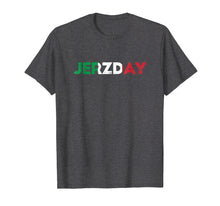 Ladda upp bild till gallerivisning, Funny shirts V-neck Tank top Hoodie sweatshirt usa uk au ca gifts for Jersey Jerzday Shore T Shirt Italian Party Funny 1543256