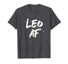 Ladda upp bild till gallerivisning, Leo Af Shirt Funny Leo Zodiac T-Shirt Gift 94901
