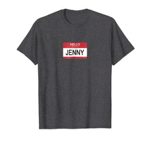 Ladda upp bild till gallerivisning, Funny shirts V-neck Tank top Hoodie sweatshirt usa uk au ca gifts for Hello My Name Is Jenny Name Tag T-Shirt 4222140