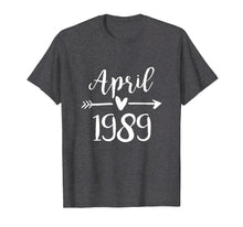 Ladda upp bild till gallerivisning, Funny shirts V-neck Tank top Hoodie sweatshirt usa uk au ca gifts for April 1989 Birthday 30th Years Old Cute Shirt 2781423