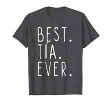 Ladda upp bild till gallerivisning, Funny shirts V-neck Tank top Hoodie sweatshirt usa uk au ca gifts for Best Tia Ever Cool Gift T-Shirt 594376