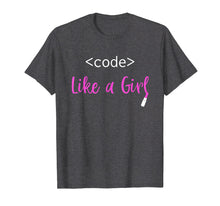 Ladda upp bild till gallerivisning, Funny shirts V-neck Tank top Hoodie sweatshirt usa uk au ca gifts for Code Like a Girl T Shirt Gift for Girls Who Code 1574625