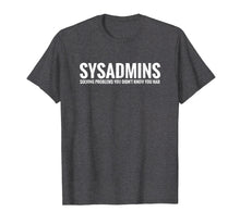 Ladda upp bild till gallerivisning, Funny shirts V-neck Tank top Hoodie sweatshirt usa uk au ca gifts for Sysadmins Solving Problems Funny IT Support T-Shirt 2586607