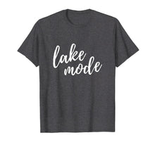 Ladda upp bild till gallerivisning, Funny shirts V-neck Tank top Hoodie sweatshirt usa uk au ca gifts for Lake Mode Shirt | Lake Lover Shirt | Lake Life Camping Gift 1546769