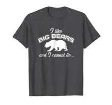 Ladda upp bild till gallerivisning, Funny shirts V-neck Tank top Hoodie sweatshirt usa uk au ca gifts for I Like Big Bears Gay Pride T-shirt Hairy Daddy Chub Chaser 4030761