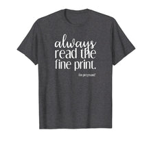 Ladda upp bild till gallerivisning, Funny shirts V-neck Tank top Hoodie sweatshirt usa uk au ca gifts for Always Read the Fine Print I'm Pregnant Announcement T-Shirt 901574