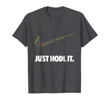 Ladda upp bild till gallerivisning, Just Hodl It - Hold Bitcoin Ethereum Premium T-Shirt 292571