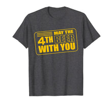 Ladda upp bild till gallerivisning, Funny shirts V-neck Tank top Hoodie sweatshirt usa uk au ca gifts for May the 4th Beer with u Funny Drinking Party T-Shirt 1557105