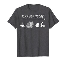 Ladda upp bild till gallerivisning, Funny shirts V-neck Tank top Hoodie sweatshirt usa uk au ca gifts for Plan For Today Coffee Truck Beer Fuck Tshirt - Funny Gift 4059976