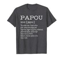 Ladda upp bild till gallerivisning, Funny shirts V-neck Tank top Hoodie sweatshirt usa uk au ca gifts for Papou Definition Grandpa Father's Day Gifts - Men T-Shirt 2517918