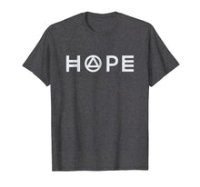 Ladda upp bild till gallerivisning, Funny shirts V-neck Tank top Hoodie sweatshirt usa uk au ca gifts for Hope | Sobriety AA Recovery Step T-Shirt 854823