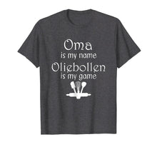 Ladda upp bild till gallerivisning, Funny shirts V-neck Tank top Hoodie sweatshirt usa uk au ca gifts for Oma is My Name Oliebollen is my Game White Print T Shirt 4234463