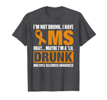 Ladda upp bild till gallerivisning, Funny shirts V-neck Tank top Hoodie sweatshirt usa uk au ca gifts for I'm Not Drunk I Have MS Multiple Sclerosis Awareness TShirt 806601
