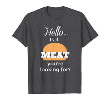 Ladda upp bild till gallerivisning, Funny shirts V-neck Tank top Hoodie sweatshirt usa uk au ca gifts for Funny Grilling Shirt Looking For Meat Cooks Graphic Tee 2138945