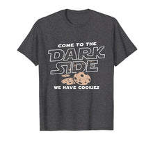 Ladda upp bild till gallerivisning, Funny shirts V-neck Tank top Hoodie sweatshirt usa uk au ca gifts for Funny Come To The Dark Side We Have Cookies T-Shirt 2954333