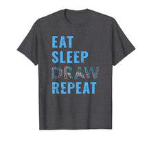 Ladda upp bild till gallerivisning, Funny shirts V-neck Tank top Hoodie sweatshirt usa uk au ca gifts for Artist Eat Sleep Draw Repeat Tshirt Art Drawing Gift Tee 1978586