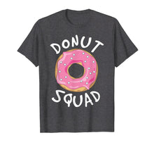 Ladda upp bild till gallerivisning, Funny shirts V-neck Tank top Hoodie sweatshirt usa uk au ca gifts for Donut Squad T Shirt - Funny Donut Shirts 2091589