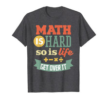 Ladda upp bild till gallerivisning, Funny shirts V-neck Tank top Hoodie sweatshirt usa uk au ca gifts for Funny Mathematics Geeks And Teachers T-shirt - Math Is Hard 747033