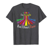 Ladda upp bild till gallerivisning, Support LGBT Rights T-Shirt - I'm Straight But I Don't Hate 845375