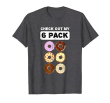 Ladda upp bild till gallerivisning, Funny shirts V-neck Tank top Hoodie sweatshirt usa uk au ca gifts for Check Out My Six Pack Donut Funny Gym Shirt 1298332
