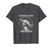 Ladda upp bild till gallerivisning, Funny shirts V-neck Tank top Hoodie sweatshirt usa uk au ca gifts for Drummers Weapons of Mass Percussion Funny Drum Stick T-Shirt 1311692