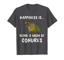 Ladda upp bild till gallerivisning, Funny shirts V-neck Tank top Hoodie sweatshirt usa uk au ca gifts for Green Cheek Conure T-Shirt, Being A Mom of Conure Shirt 4172894