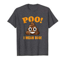 Ladda upp bild till gallerivisning, Funny shirts V-neck Tank top Hoodie sweatshirt usa uk au ca gifts for Funny Halloween T-Shirt Poop Emoji Poo I Mean Boo 2117690
