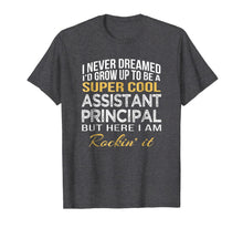 Ladda upp bild till gallerivisning, Super Cool Assistant Principal T-Shirt Funny Gift 1083058