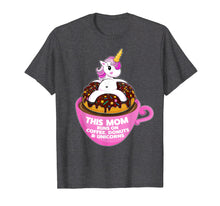 Ladda upp bild till gallerivisning, Funny shirts V-neck Tank top Hoodie sweatshirt usa uk au ca gifts for Mom Runs on Coffee Donuts Unicorns Shirt Mothers Day Gift 1307986