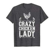 Ladda upp bild till gallerivisning, Funny shirts V-neck Tank top Hoodie sweatshirt usa uk au ca gifts for Crazy Chicken Lady T Shirt Funny Farm Poultry Farmer Gifts 695314