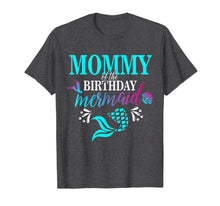 Ladda upp bild till gallerivisning, Mommy Of The Birthday Mermaid Matching Family T-shirt 144713