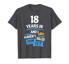 Ladda upp bild till gallerivisning, Funny shirts V-neck Tank top Hoodie sweatshirt usa uk au ca gifts for 18 Years Anniversary Gift Idea for Her - 18th Wedding 2235299