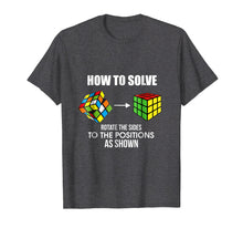 Ladda upp bild till gallerivisning, Funny shirts V-neck Tank top Hoodie sweatshirt usa uk au ca gifts for How To Solve Puzzle Cube - Funny Cubing Skills T-Shirt 950306