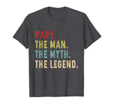 Ladda upp bild till gallerivisning, Papi Man Myth Legend Gift Father's Day T-Shirt 198535