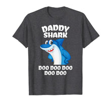 Ladda upp bild till gallerivisning, Daddy Shark Shirt Fathers Day Gift From Wife Son Daughter T-Shirt 204188