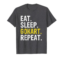 Ladda upp bild till gallerivisning, Funny shirts V-neck Tank top Hoodie sweatshirt usa uk au ca gifts for Eat Sleep GoKart Repeat Gift T-Shirt 1935435